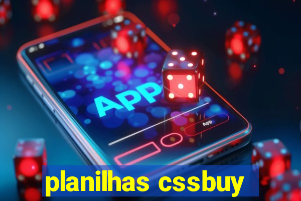 planilhas cssbuy